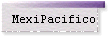 MexiPacifico